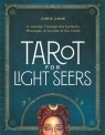 Tarot for Light Seers: A Journey Through the Symbols, Messages, & Secrets of the Chris-Anne
