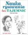  Nauka rysowania bez tajemnic. Krok po kroku