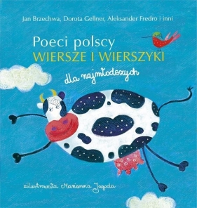 Poeci polscy. Wiersze i wierszyki dla najmłodszych - Jan Brzechwa, Dorota Gellner, Aleksander Fredro