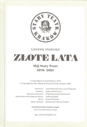 Złote lata Mój Stary Teatr 1970-2013 - Piskorz Leszek