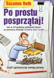 Po prostu posprzątaj!