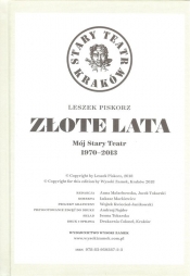 Złote lata Mój Stary Teatr 1970-2013 - Piskorz Leszek