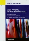 Siła państw w Unii Europejskiej Formalnoprawne wyznaczniki siły państw Marcin Kleinowski