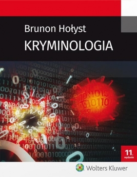 Kryminologia - Hołyst Brunon