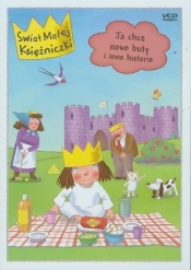 Świat Małej Księżniczki Ja chcę nowe buty i inne historie VCD - <br />