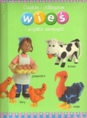 Wieś i wiejskie zwierzęta - Opracowanie zbiorowe