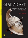  Gladiatorzy Krew i igrzyska