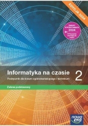 Informatyka na czasie 2. Zakres podstawowy. Edycja 2024 - Opracowanie zbiorowe