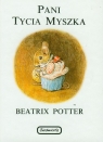 Pani Tycia Myszka