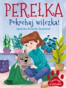 Zwierzęta w potrzebie. Perełka. Pokochaj wilczka! Agnieszka Nożyńska-Demianiuk