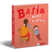 Basia i Mama w pracy - Zofia Stanecka
