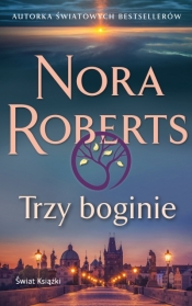 Trzy boginie (wydanie pocketowe) - Nora Roberts