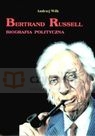 Bertrand Russel Biografia polityczna Wilk Andrzej