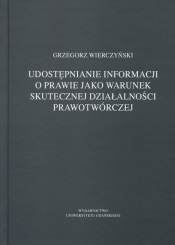 Udostępnianie informacji o prawie jako warunek skutecznej działalności prawotwórczej - Wierczyński Grzegorz