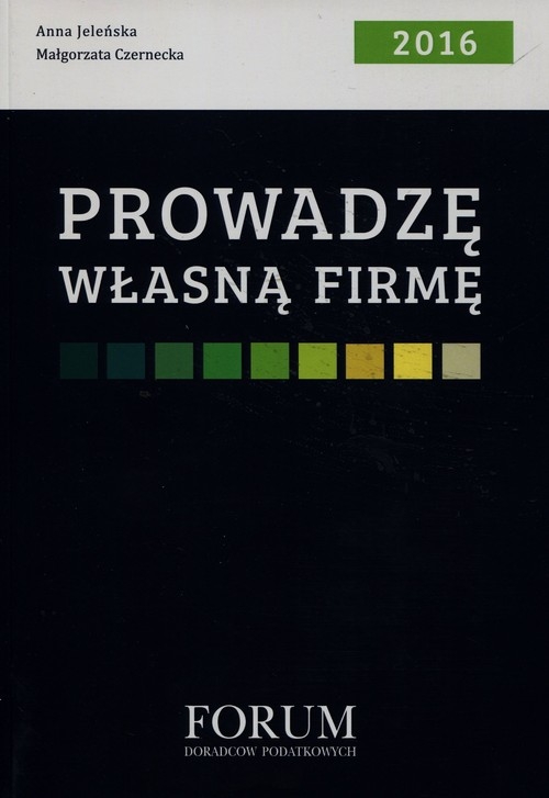 Prowadzę własną firmę 2016