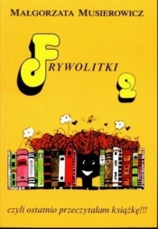Frywolitki 2 - Małgorzata Musierowicz