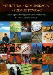 Kultura komunikacja podmiotowość