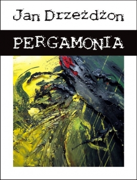 Pergamonia - Drzeżdżon Jan