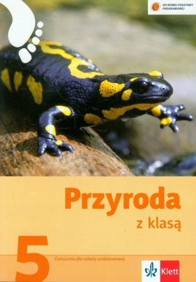 Przyroda z klasą 5 Ćwiczenia - Frąckowiak Ewa, Gęca Ewa, Buniowska Joanna<br />