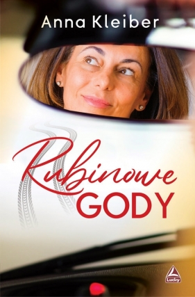 Rubinowe gody - Anna Kleiber