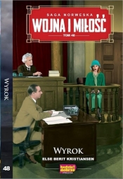 Wojna i Miłość. Tom 48. Wyrok - Kristiansen Else Berit