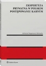  Ekspertyza prywatna w polskim postępowaniu karnym