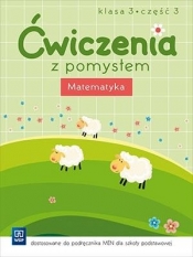 Ćwiczenia z pomysłem. Matematyka 3/3 w.2016 WSiP - Opracowanie zbiorowe