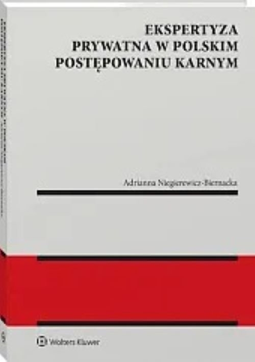 Ekspertyza prywatna w polskim postępowaniu karnym