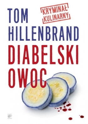 Diabelski owoc - Hillenbrand Tom