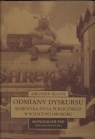 Odmiany dyskursu Semiotyka życia publicznego w Polsce 1989r. Kloch Zbigniew