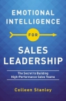 Emotional Intelligence for Sales Leadership Colleen Stanley