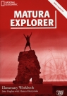 Matura Explorer Elementary workbook with CD Szkoła ponadgimnazjalna Hughes John, Mierzyńska Hanna