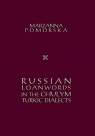 Russian loanwords in the Chulym Turkic dialects Marzanna Pomorska