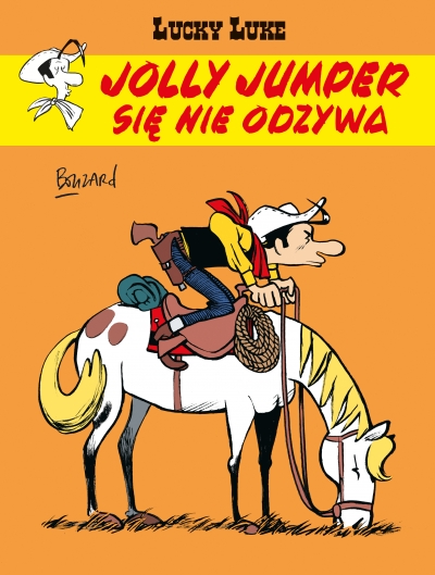 <img src='https://webimage.pl/pics/724/8/d9788328178724.jpg' style='height:440px' /> Jolly Jumper się nie odzywa. Lucky Luke