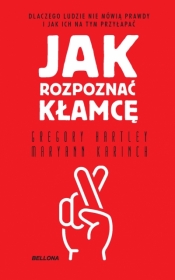 Jak rozpoznać kłamcę (wydanie pocketowe) - Gregory Hartley, Maryann Karinch