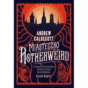 Miasteczko Rotherweird - Andrew Caldecott