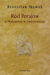 Ród Porajów w Małopolsce w średniowieczu