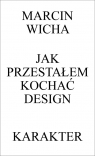 Jak przestałem kochać design 3 wydanie