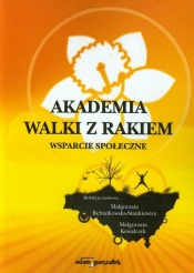 Akademia walki z rakiem - <br />