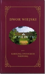 Dwór Wiejski- 3 tomy w 1 woluminie