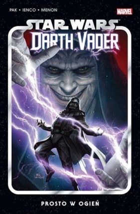 Prosto w ogień. Star Wars: Darth Vader. Tom 2 - Greg Pak