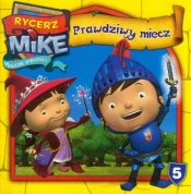 Rycerz Mike Magiczne opowieści 5 Prawdziwy miecz - <br />