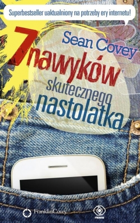 7 nawyków skutecznego nastolatka - Sean Covey