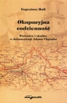 Okupacyjna codzienność Warszawa i okolice w dokumentacji Adama Chętnika Hull Eugeniusz