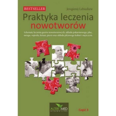 Praktyka leczenia nowotworów T.3