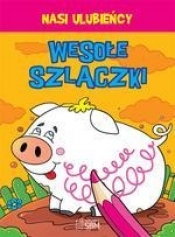 Nasi ulubieńcy Wesołe szlaczki
