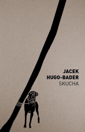 Skucha - Hugo-Bader Jacek