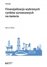 Finansjalizacja wybranych rynków surowcowych na świecie Marcin Złoty