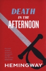 Death in the Afternoon Hemingway	 Ernest