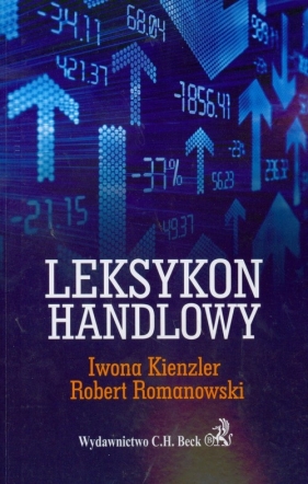 Leksykon handlowy - Kienzler Iwona, Romanowski Robert